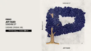 jeff fader sunshine original mix 