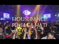 Download Lagu HOUSE DANCE PENJAGA HATI
