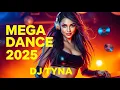 Download Lagu MEGA DANCE MUSIC 2025 🔥 Non-Stop Party Mix by DJ TYNA  🎧| Best Club \u0026 EDM Tracks 🎶