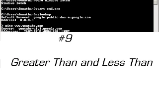 Windows Batch Scripting Tutorial Episode 9 - Greater Than and Less Than