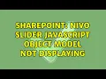 Sharepoint Nivo Slider Javascript Object model not displaying 2 Solutions