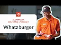 Whataburger Customer Spotlight