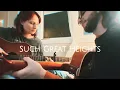 Such Great Heights Iron & Wine Version, cover by Natalie Paige & Anthony