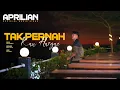Download Lagu Aprilian - Tak Pernah Kau Hargai ( Official Music Video)