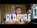 Closure - Pamungkas (David Sijabat Cover)