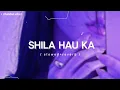 Download Lagu Shila Hau Ka - Bhojpuri song || (slowed+Reverb)