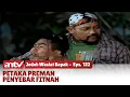 Lagu Keranda Preman Penyebar Fitnah Susah Dibuka Saat akan Dikuburkan | Jodoh Wasiat Bapak | Eps 122