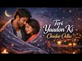 Lagu Tere yado ki chadar ode viral song 