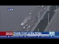 Deadly Crash On Bay Bridge Triggers Massive Backup