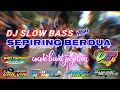 Download Lagu DJ TERVIRAL SEPIRING BERDUA slow bass VAN VIN AUDIO by PRC PROJECT