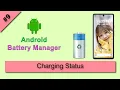 Get Battery Charging Status Android Battery Manager Tutorial