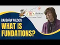 Barbara Wilson - What is Fundations