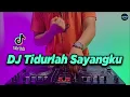 Download Lagu DJ TIDURLAH SAYANGKU MENTARI TLAH MENUNGGU TIKTOK VIRAL REMIX TERBARU FULL BASS 2021