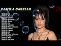 Hits & Emotional Songs | Nonstop Mix 2026 🌙 Rediscover Camila Cabello –