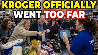 Kroger Shoppers Are Realizing What s Really Going On And Shoppers Are Furious
