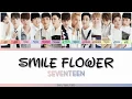 Download Lagu SEVENTEEN (세븐틴) - SMILE FLOWER (웃음꽃) [HAN/ROM/ENG - COLOR CODED LYRIC]