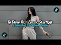 Download Lagu DJ CLOSE YOUR EYES X STARLIGHT X TANGKIS DANG X POMPEII X DAMON VACATION STYLE KONDANG GAMELAN VIRAL