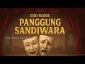 God bless - Panggung sandiwara (musik lirik)