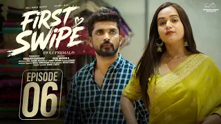 First Swipe || Episode 6 || Anil Kumar Masani || Shivani Mahi || Telugu Web Series | Infinitum Media