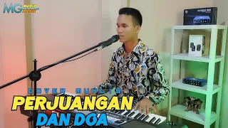 perjuangan dan doa rhoma irama cover muhlis dangdut orgen tunggal