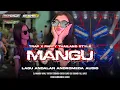 Download Lagu DJ MANGU ANDALAN ANDROMEDA AUDIO || TRAP X PARTY THAILAND STYLE