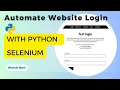 Automate Website Login with Python Selenium Real-World Beginner Project 2025