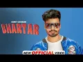 Download Lagu BHARTAR : Sumit Goswami (Official Video) Latest New Haryanvi Song 2022 Bhartar Full Song
