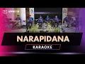 Download Lagu NARAPIDANA KARAOKE