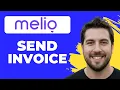 How To Send An Invoice To A Customer In Melio Working 2026