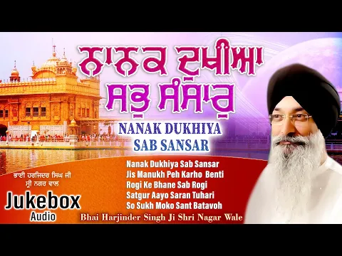 Download MP3 Bhai Harjinder Singh Ji Sri Nagar Wale - Nanak Dukhiya Sab Sansar - Waheguru Simran - Shabad Gurbani