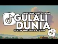 Lagu DJ TAMAN ALAM JIWA PENUH BUNGA RASA SUKA CITA MENGGELORA | GULALI DUNIA FULL SONG TIKTOK (SLOW BASS)