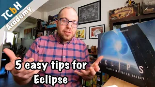 Cardboard Academy - 5 Easy Strategy Tips for Eclipse a New or 2nd Dawn for the Galaxy