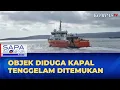 Download Lagu Objek Diduga Kapal Tenggelam di Selat Bali Ditemukan, Longsor di Megamendung Bogor I SAPA PAGI