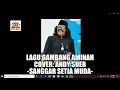 Download Lagu Lagu Gambang Kromong Aminah ; Cover by Andy Sueb (Lyrics)