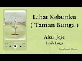 Download Lagu 1 JAM NONSTOP - Aku Jeje - Lihat Kebunku (Taman Bunga)
