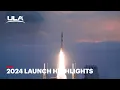 2024 ULA Launch Highlights