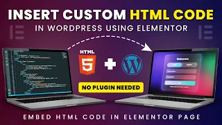 How to Insert Custom HTML Code in WordPress Elementor Embed HTML Code in Elementor Page