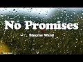 Lagu Shayne Ward - No Promises (Lyrics) | Love Song