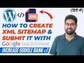 Easy Steps to Create XML Sitemap on WordPress Website Submit It With Google to Increase Ranking