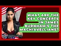 What Are The Key Concepts In James Burnham s The Machiavellians - The Right Politics
