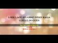 Download Lagu Lirik Lagu Sakeco Selamat Intan Bagia Modern - YAMMO MANAGEMENT
