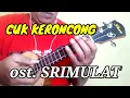 Download Lagu ost SRIMULAT (WHISKY \u0026 SODA) - CUK KERONCONG