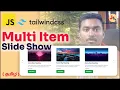 Multi Item Slide Show Carousel using Tailwind CSS and JavaScript