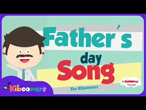 Download MP3 Daddy Is His Name O - The Kiboomers Preschool Songs & Nursery Rhymes for Father's Day