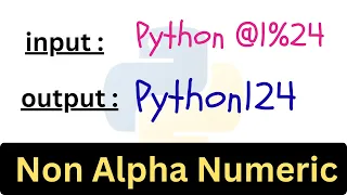 Remove Non-Alphanumeric Characters in Python Python Tutorial