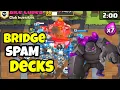 best bridge spam deck 7x elixir clash royale 2024