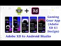 Gaming Gear App Adobe XD to Android Studio Tutorial Part 1