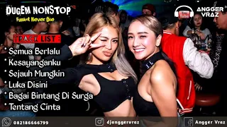 DJ Biarlah Semua Berlalu Pergi • Kesayanganku • Sejauh Mungkin // Dugem Nonstop // Remix // Funkot