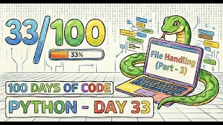 100 Days of Python - Day 33 File Handling Part 3 Read Search Copy Files