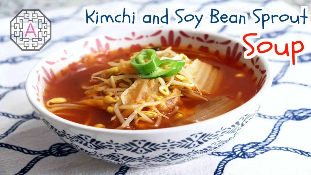 Kimchi and Soy Bean Sprout Soup ( , GimChi KongNaMulGuk)   Aeri